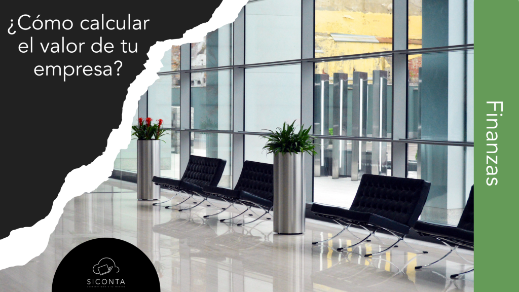¿Cómo calcular el valor de tu empresa? – Consciencia colectiva